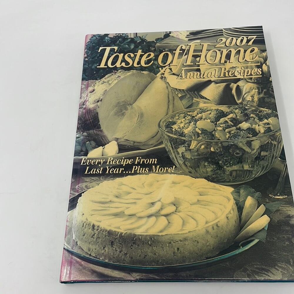 2007 Taste of Home Annual Recipes cookbook